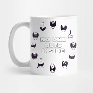 No One Gets Inside Mug